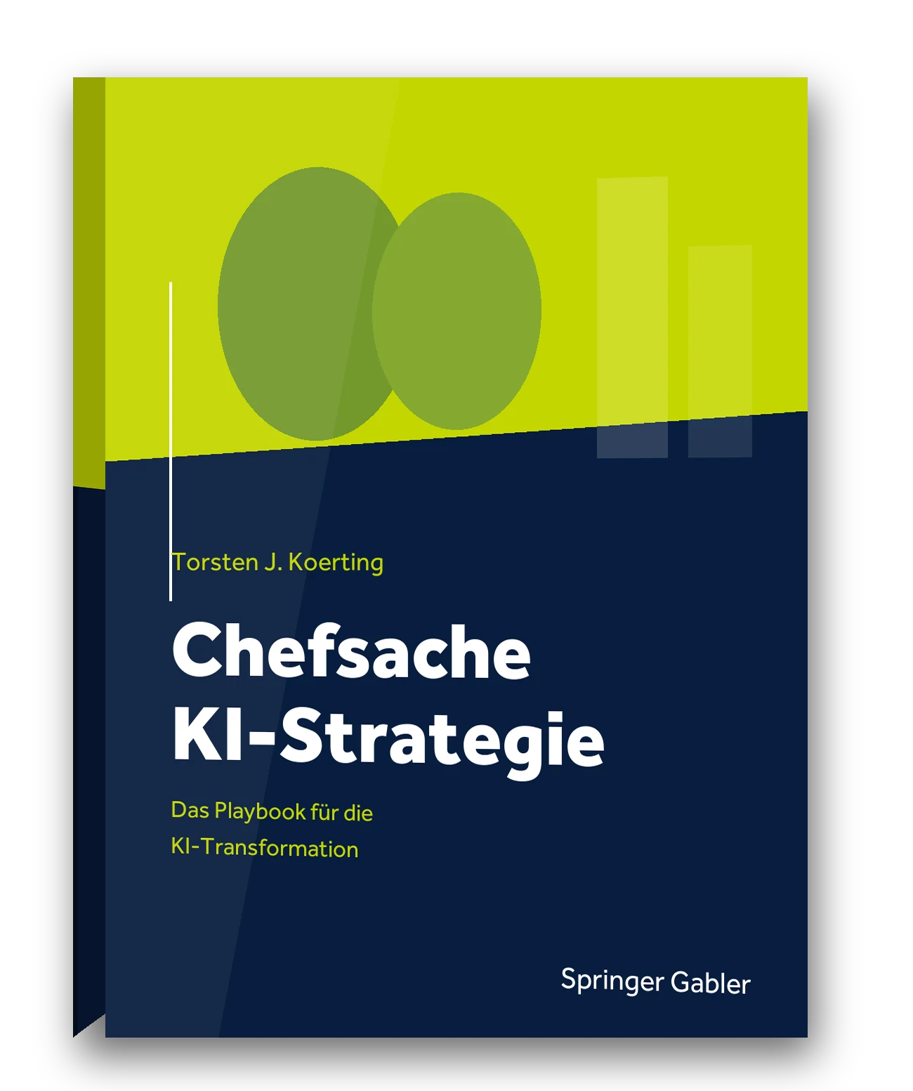 Vorab-Cover: Chefsache KI-Strategie, Springer Gabler